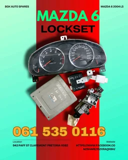 Mazda 6 lockset Call or WhatsApp me 0636348112