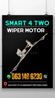 Smart 4 two wiper motor Call or WhatsApp me 0636348112