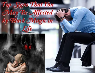 Signs That You May Be Affected by Black Magic in Life