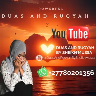 Powerful Duas and Ruqyah Against Evil Eye, Black Possessed by Bad Spirits  0027780201356