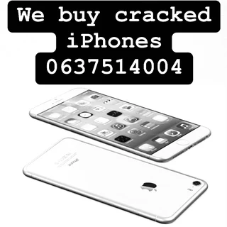 iPhones ,We buy cracked iPhones