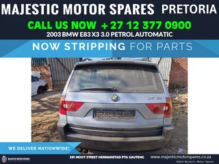 2003 BMW X3 E83 Petrol Automatic Used Spares and Parts for Sale!