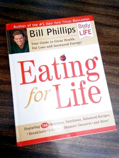 Bill Phillips' Eating for life recipe book