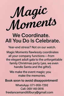 Year-end chaos? Not on my watch  Magic Moments handles every detail — all you do is celebrate! 