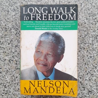 Long Walk To Freedom - The Autobiography of Nelson Mandela