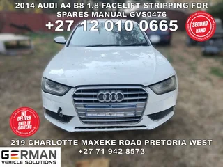 2014 audi a4 b8 facelift 1.8 tfsi manual stripping for spares used parts for sale