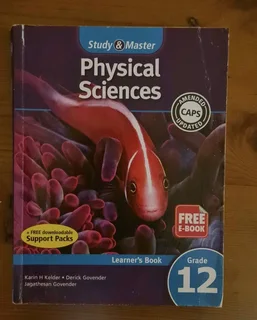 Study and Master Physical Sciences- Grade 12