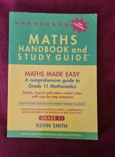 Maths Handbook and Study guide- Grade 11