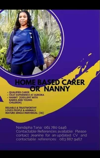 Hi there  if you need aNanny stay in or stay out  and acare giver