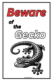 Beware of the Gecko Sign - 30cm x 20cm x 1mm Wide