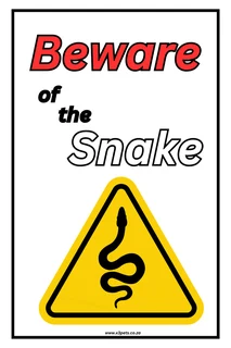 eware of the Snake Sing - Yellow - 30cm x 20cm x1mm Wide