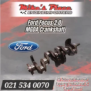 Ford Focus 2.0 MGDA Crankshaft for sale @ Mikes Place Engine Importers