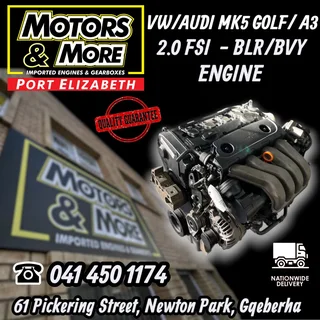 VW/AUDI 2.0 FSI MK5 GOLF / A3 BLR Engine available @ Motors and More Port Elizabeth