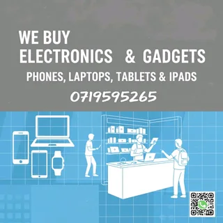 WE BUY ELECTRONICS &amp; GADGETS PHONES, LAPTOPS, TABLETS &amp; IPADS
