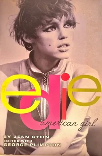 American Girl (Jean Stein) - Edie: An American Biography - Andy Warhol Icon