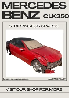 Mercedes-Benz CLK350 Stripping for Spares