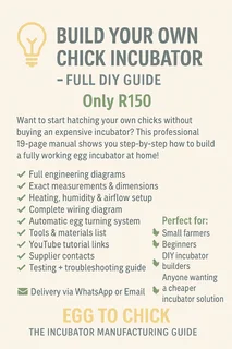 Egg to Chick. The Incubator Manufacturing Guide