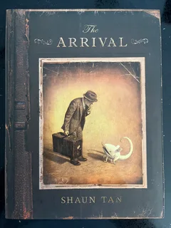 Book: The Arrival by Shaun Tan