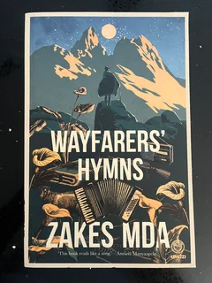Book: Wayfarer’s Hymns by Zakes Mda