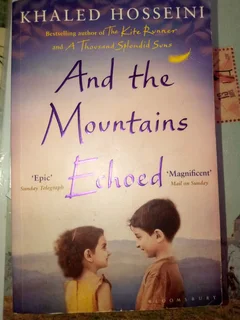 And The Mountains Echoed Novel by Khaled Hosseini