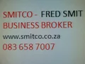Business Consultant Let Smitco , FRED SMIT assist you with an informed decision to Buy or Sell